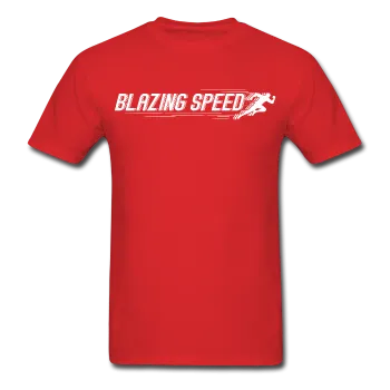 BLAZING SPEED T-Shirt